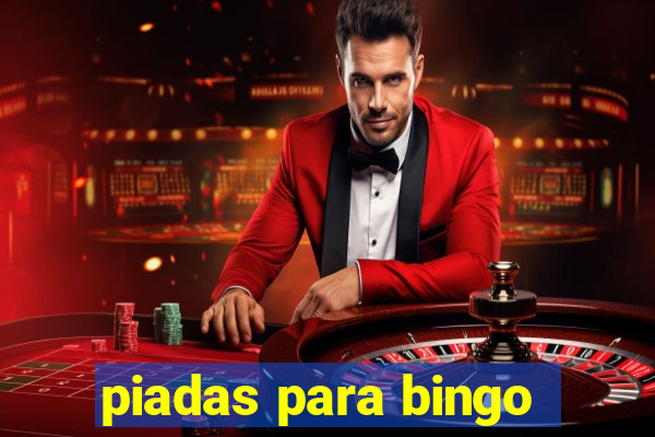 piadas para bingo